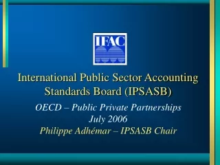 International Public Sector Accounting Standards Board (IPSASB)