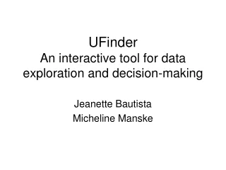 UFinder An interactive tool for data exploration and decision-making