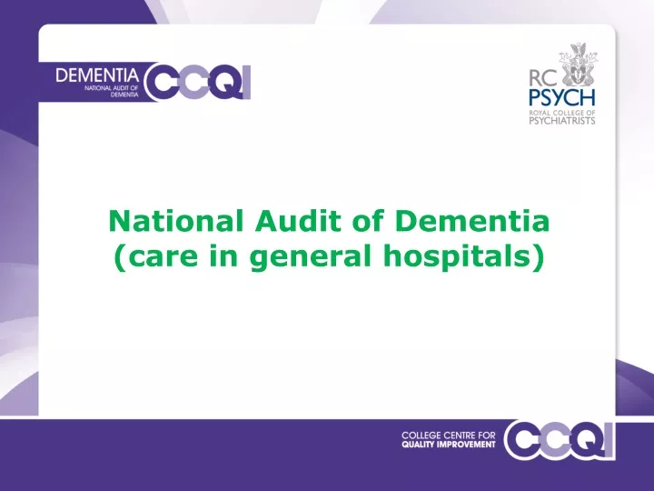 national audit of dementia care in general hospitals
