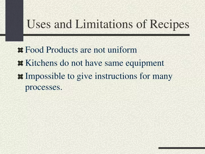 uses and limitations of recipes