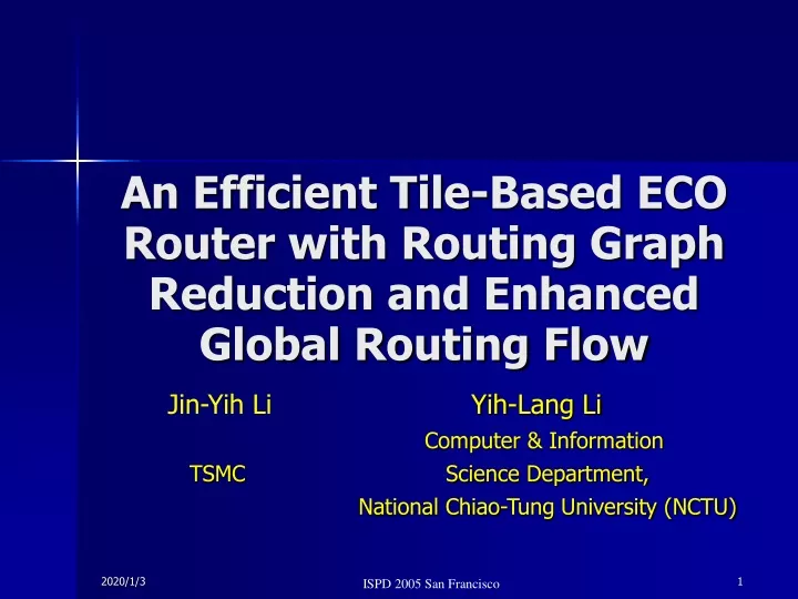 an efficient tile based eco router with routing graph reduction and enhanced global routing flow