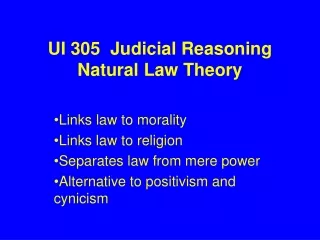UI 305  Judicial Reasoning Natural Law Theory