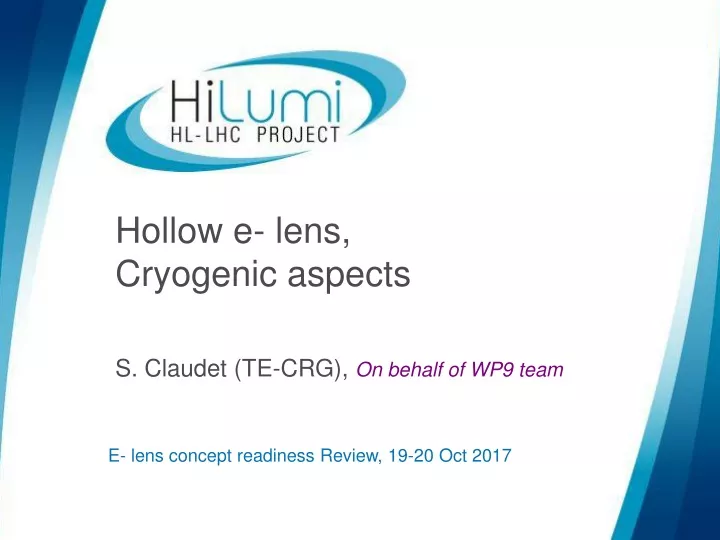 hollow e lens cryogenic aspects