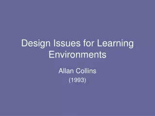 Design Issues for Learning Environments