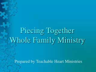 Piecing Together Whole Family Ministry