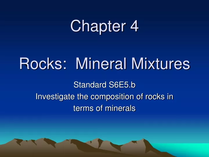 chapter 4 rocks mineral mixtures