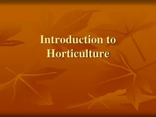 Introduction to Horticulture