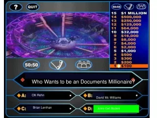 Who Wants to be an Documents Millionaire?