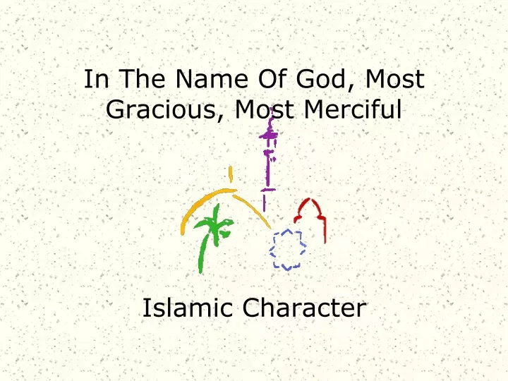 in the name of god most gracious most merciful