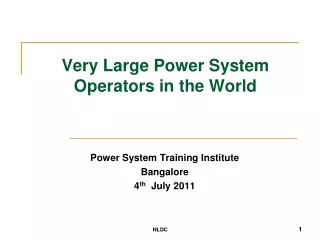 Very Large Power System Operators in the World