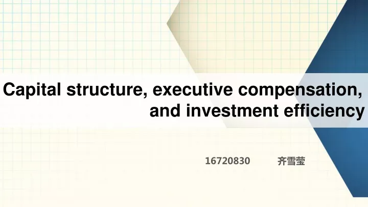 capital structure executive compensation