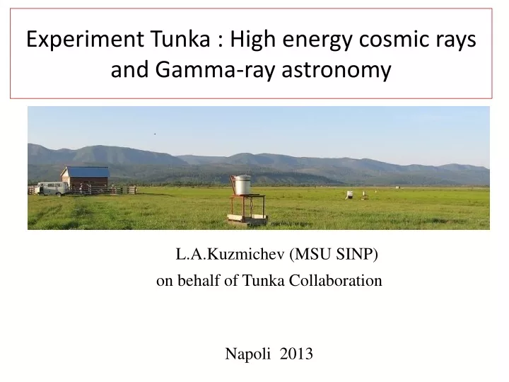 experiment tunka high energy cosmic rays and gamma ray astronomy
