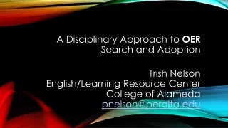 A Disciplinary Approach to  OER  Search and Adoption