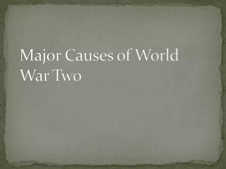 major causes of world war two