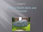 Building Health Skills and Character - slide 1
