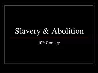 Slavery &amp; Abolition