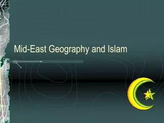 Mid-East Geography and Islam