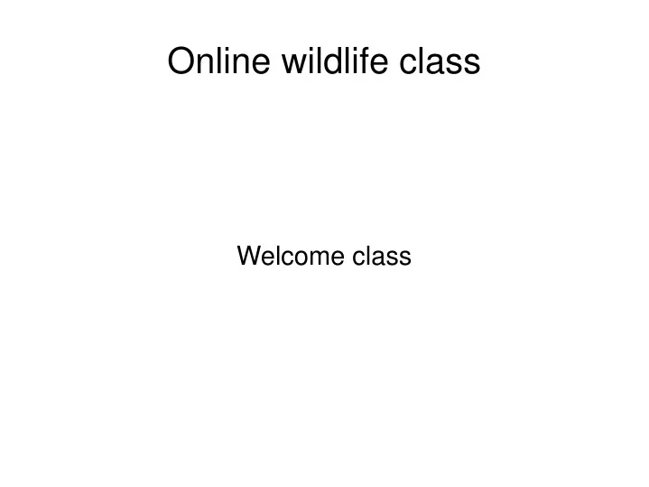 welcome class