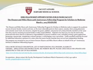 FACULTY AFFAIRS HARVARD MEDICAL SCHOOL HMS FELLOWSHIP OPPORTUNITIES FOR JUNIOR FACULTY