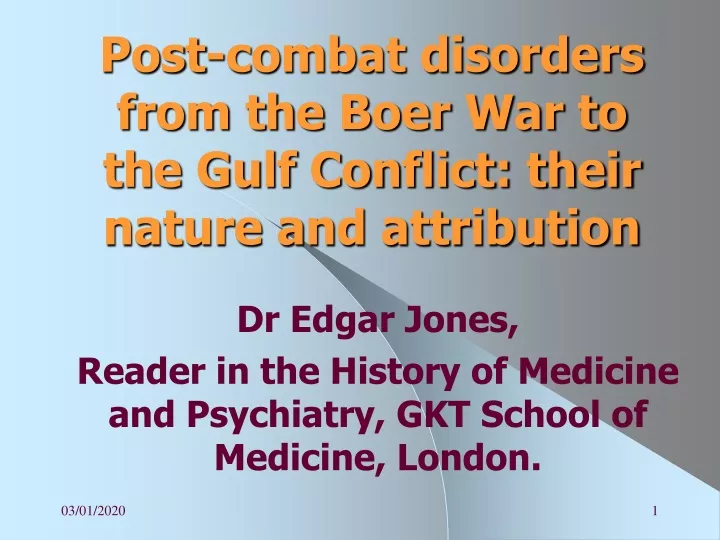 post combat disorders from the boer war to the gulf conflict their nature and attribution