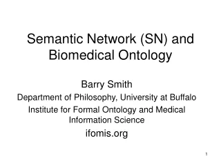 Semantic Network (SN) and Biomedical Ontology