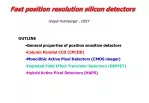 Fast position resolution silicon detectors