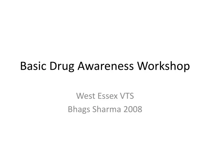 basic drug awareness workshop