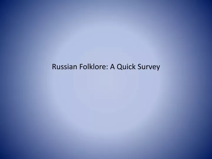 russian folklore quick survey
