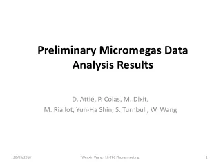 Preliminary Micromegas Data Analysis Results