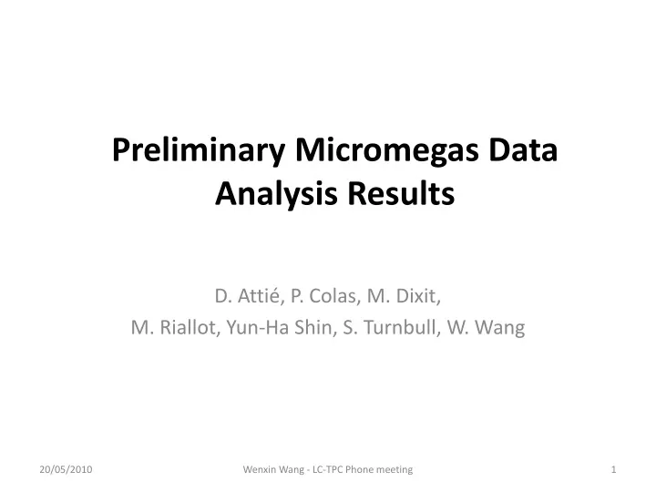 preliminary micromegas data analysis results
