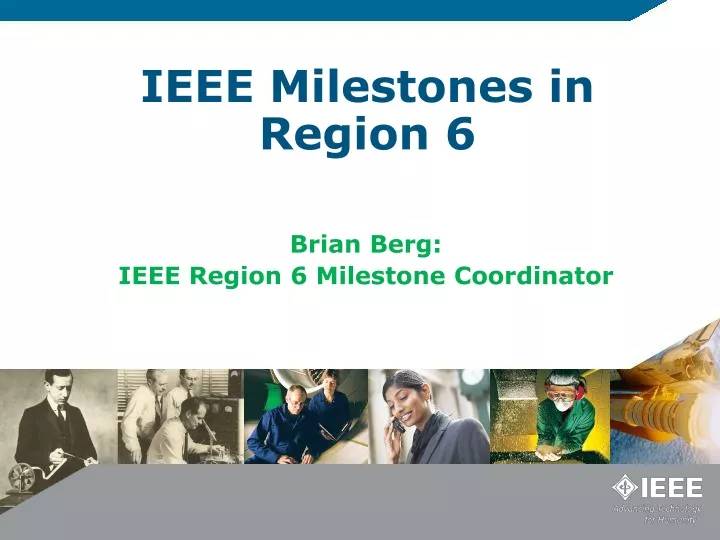 ieee milestones in region 6