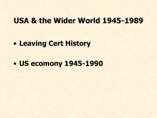 USA &amp; the Wider World 1945-1989