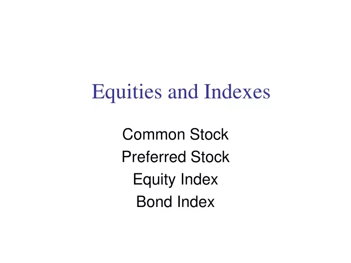 equities and indexes