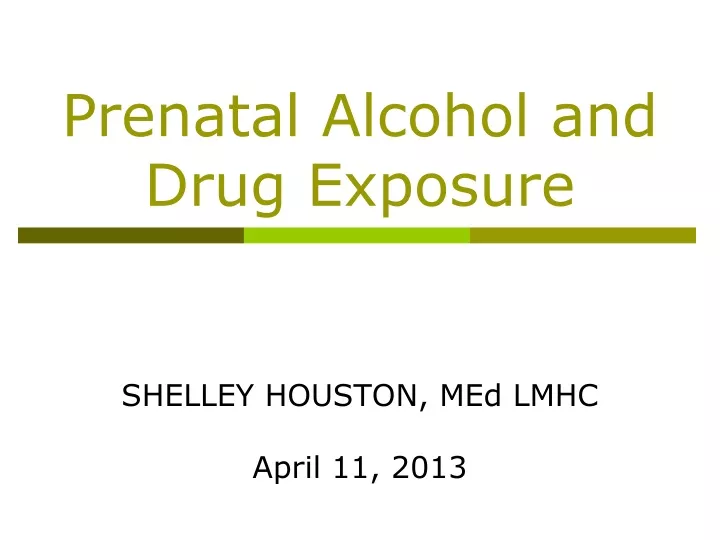 prenatal alcohol and drug exposure