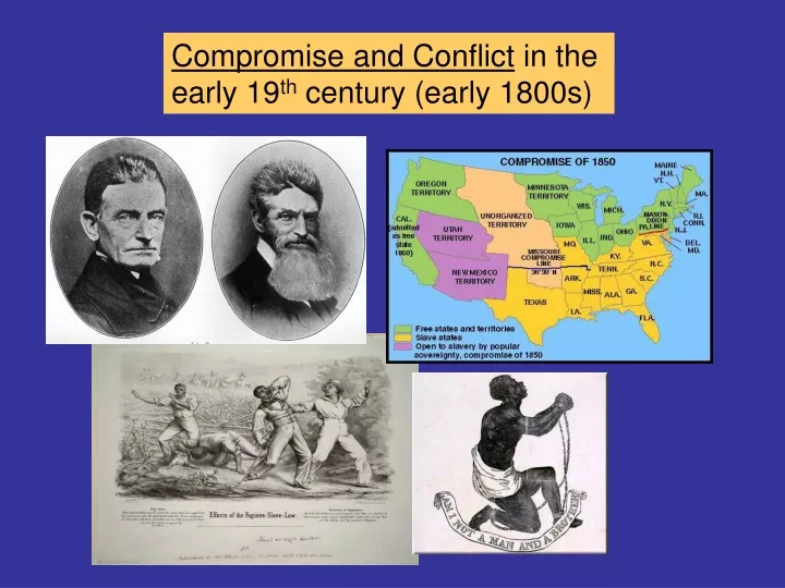 compromise and conflict in the early