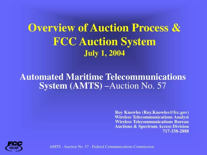 overview of auction process fcc auction system july 1 2004
