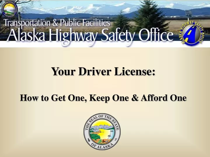 your driver license how to get one keep