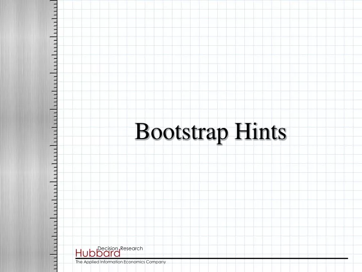 bootstrap hints