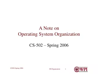A Note on Operating System Organization