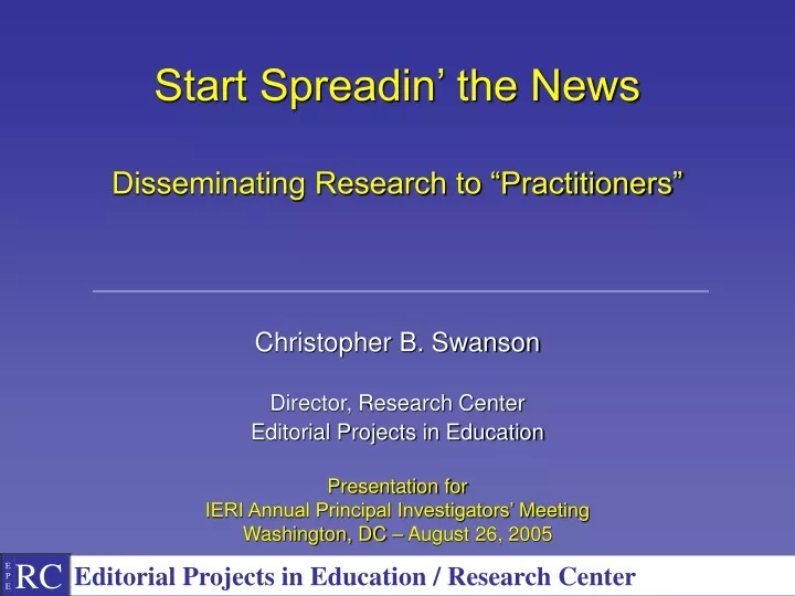 start spreadin the news disseminating research to practitioners