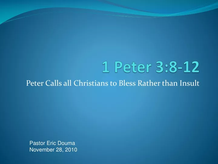 1 peter 3 8 12