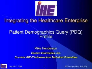 Integrating the Healthcare Enterprise