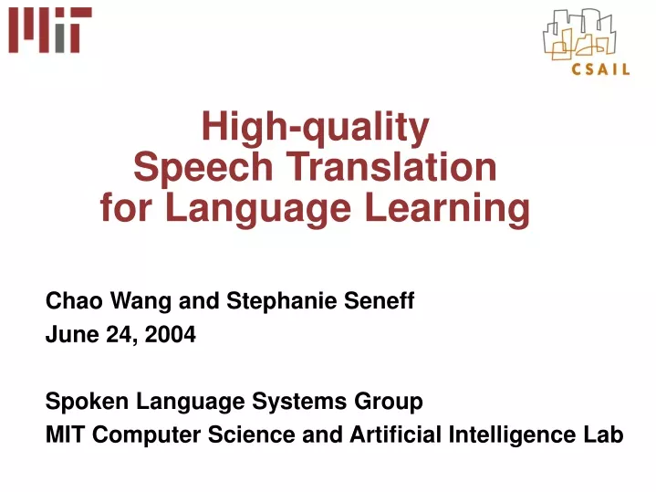 high quality speech translation for language learning