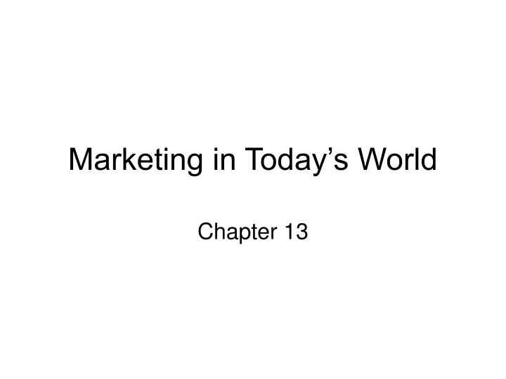 marketing in today s world