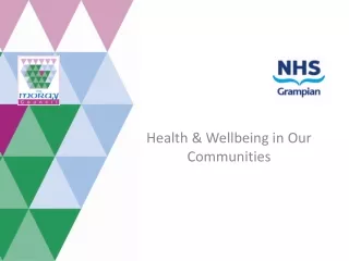 Health &amp; Wellbeing in Our Communities