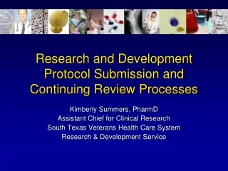 Research and Development Protocol Submission and Continuing Review Processes
