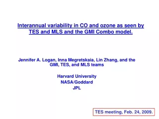 Interannual variability in CO and ozone as seen by TES and MLS and the GMI Combo model.