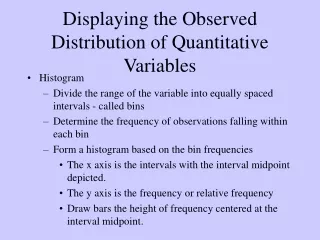Displaying the Observed Distribution of Quantitative Variables