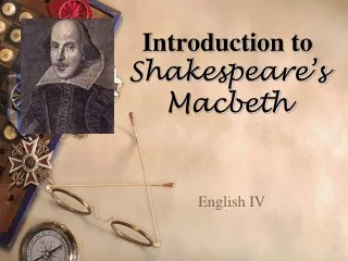 Introduction to Shakespeare’s Macbeth