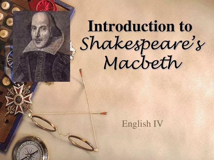 introduction to shakespeare s macbeth